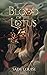 Blood of the Lotus (Undivided #1)