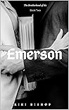 Emerson (Brotherhood of Six Book 2)
