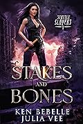 Stakes and Bones