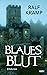 Blaues Blut by Ralf Kramp