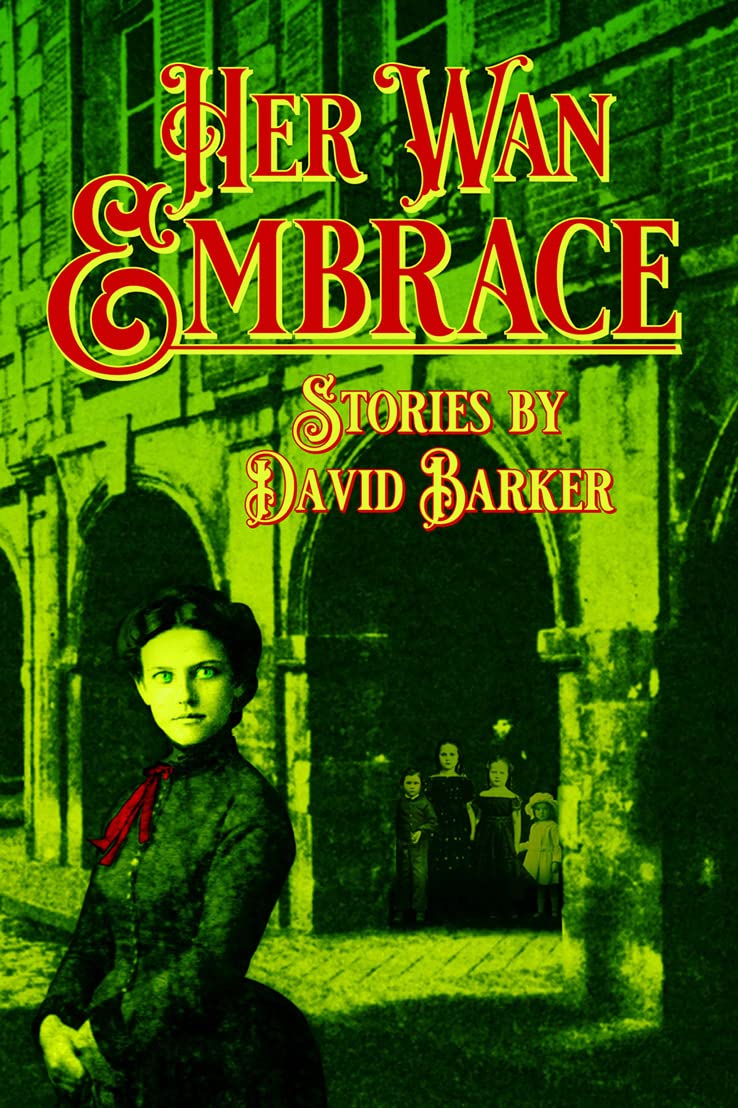 Her Wan Embrace (Kindle Edition)