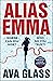 Alias Emma (Alias Emma, #1)