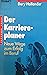 Der Karriereplaner. Neue Wege zum Erfolg im Beruf by Dory Hollander