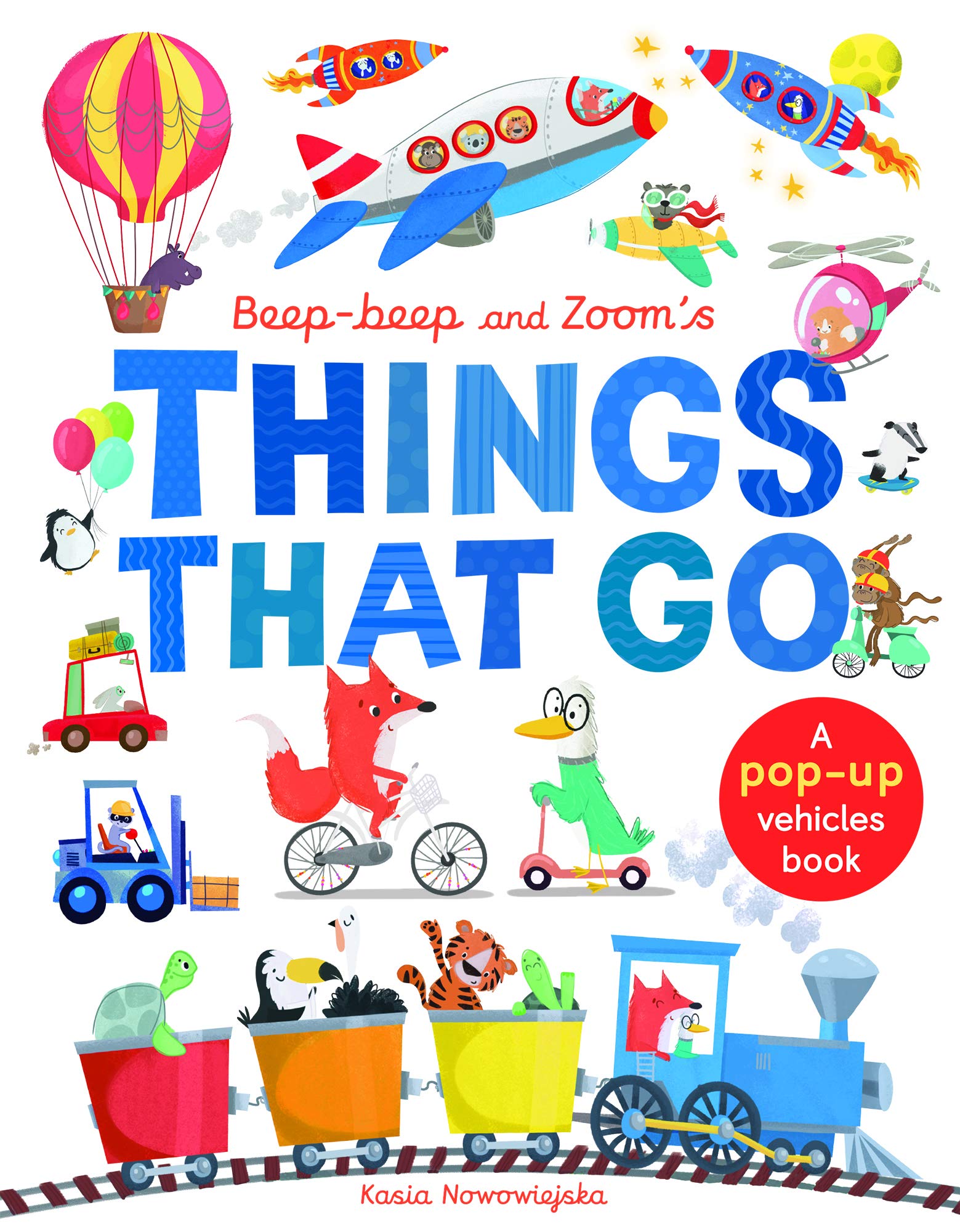 Beep-Beep and Zoom's Things That Go: A pop-up vehicles book (Pop Up Book)