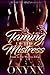 Taming of the Mistress: Fin...
