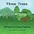 Three Trees by Doug Pacheco