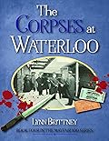The Corpses at Waterloo