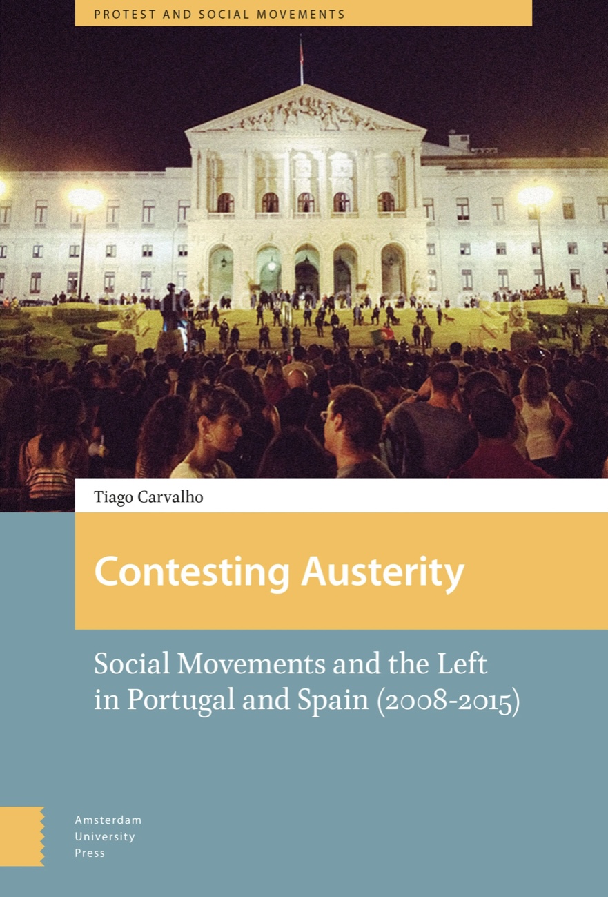 Contesting Austerity:Social Movements and the Left in Portugal and Spain (2008-2015)