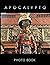 Apocalypto Photo Book: Apoc...