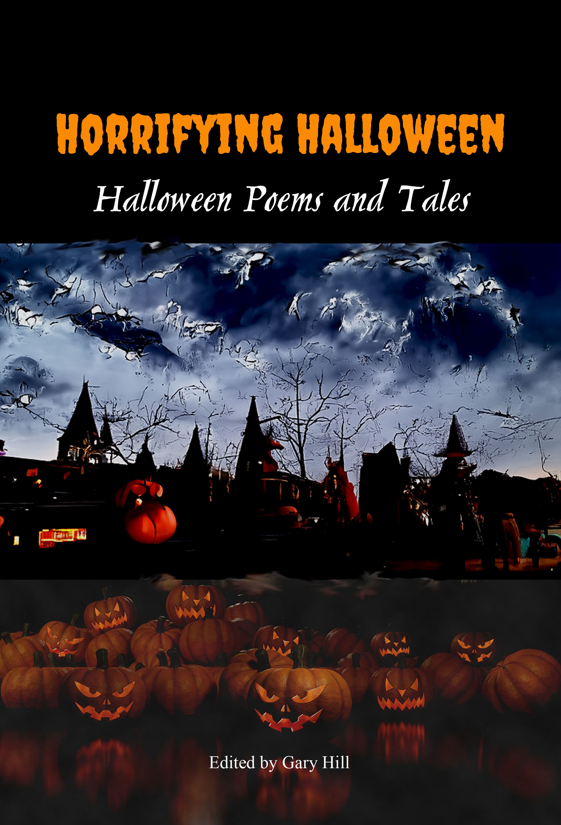 Horrifying Halloween: Halloween Poems and Tales