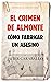 El crimen de Almonte: Cómo fabricar a un asesino