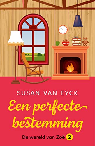 Een perfecte bestemming (De wereld van Zoë, #2)