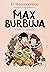 Max Burbuja 4 - Contra el c...