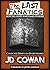 The Last Fanatics by J.D. Cowan