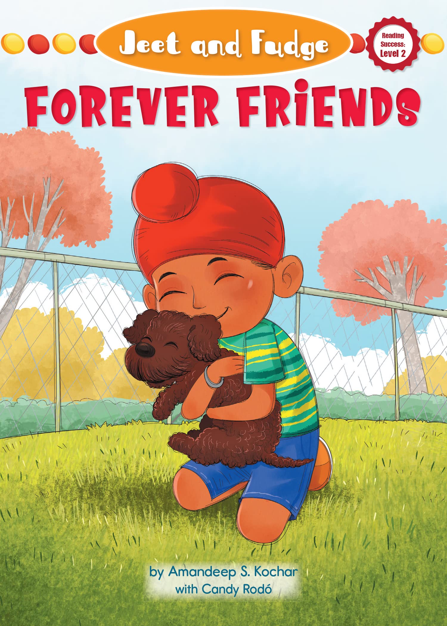 Jeet and Fudge: Forever Friends (Kindle Edition)