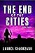 The End of the Cities