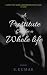 A prostitute can be a whole...