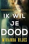 Ik wil je dood