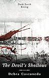 The Devil's Shallows by Debra Castaneda
