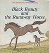 Black Beauty and the Runaway Horse (Anna Sewell's the Adventures of Black Beauty, 2)