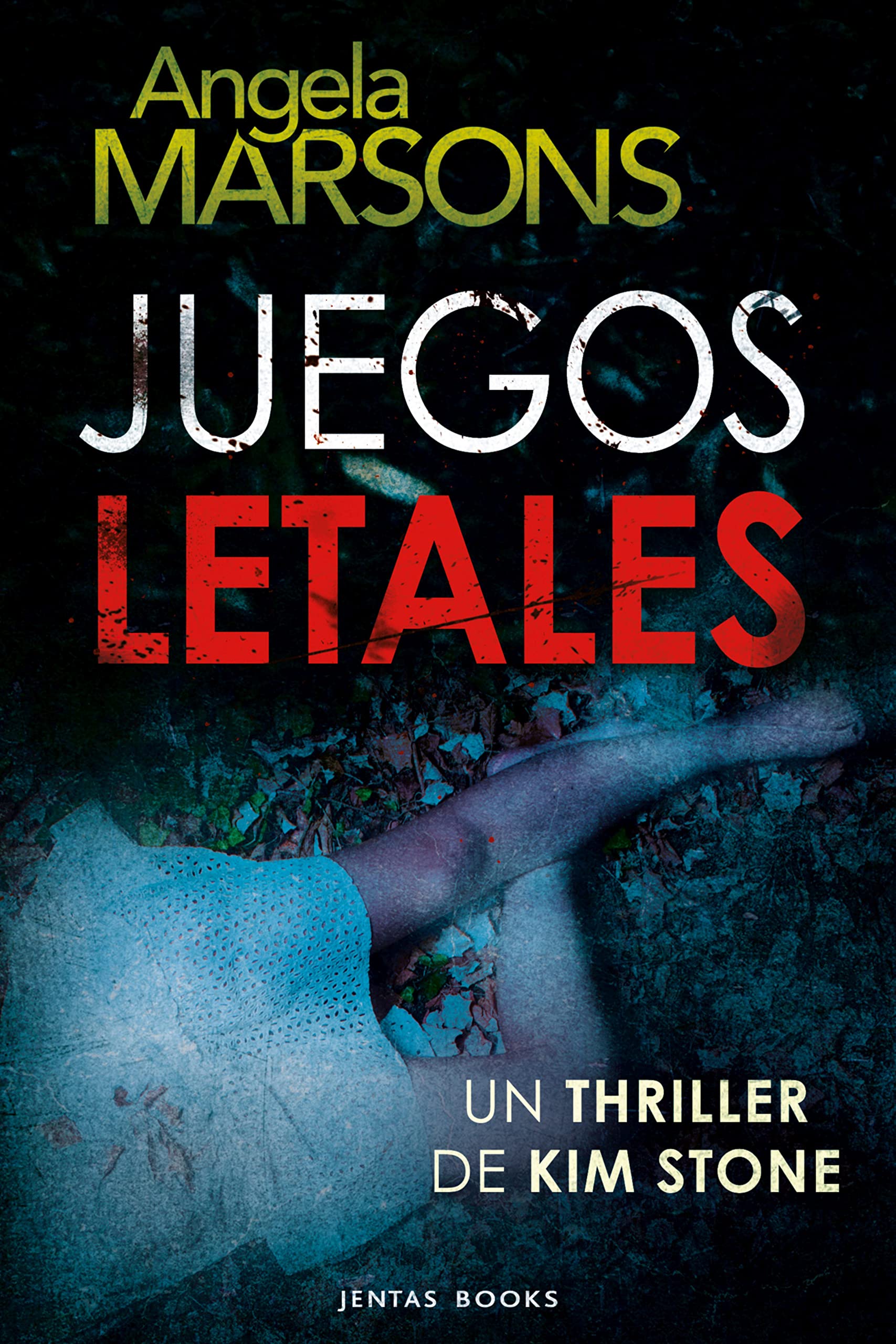 Portada de Juegos letales, de Angela Marsons