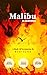 Malibu Is Burning: A Book o...
