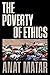 The Poverty of Ethics