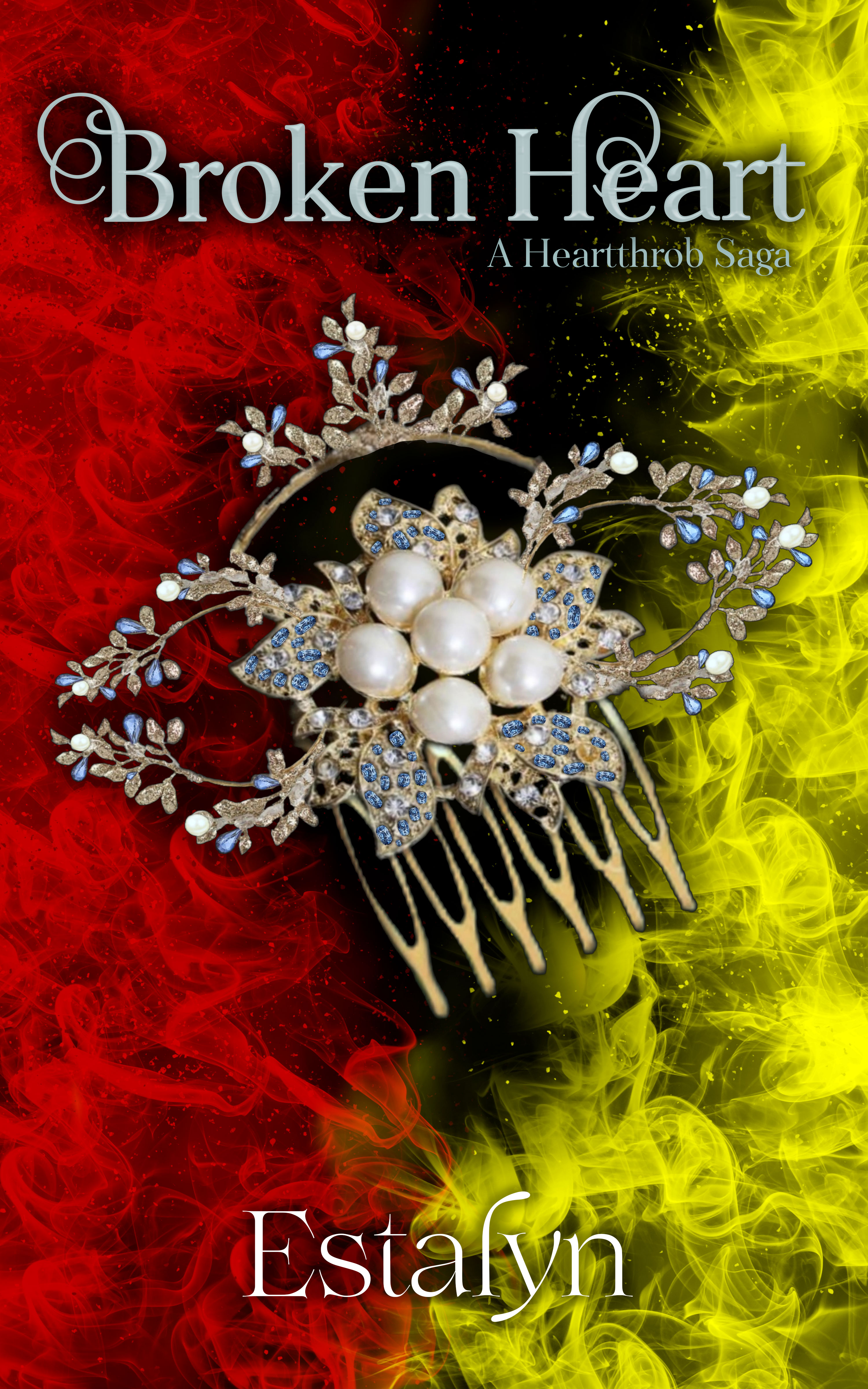 Broken Heart: Heartthrob Saga, Book Three