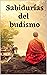 Sabidurías del budismo: Dos...