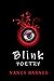 Blink Poetry by Nancy Barnes