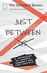 "Just Between Us": A collection of secrets, scandals, and self-sabotage