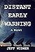 Distant Early Warning: A Pennsboro Novel (The Pennsboro Cold War Novels Book 1)