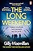 The Long Weekend
