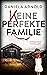Keine perfekte Familie: Fin...