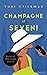 Champagne at Seven! (Bitches of Fifth Avenue #1) by Toni Glickman