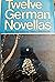 Twelve German Novellas