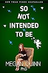 So Not Intended t...