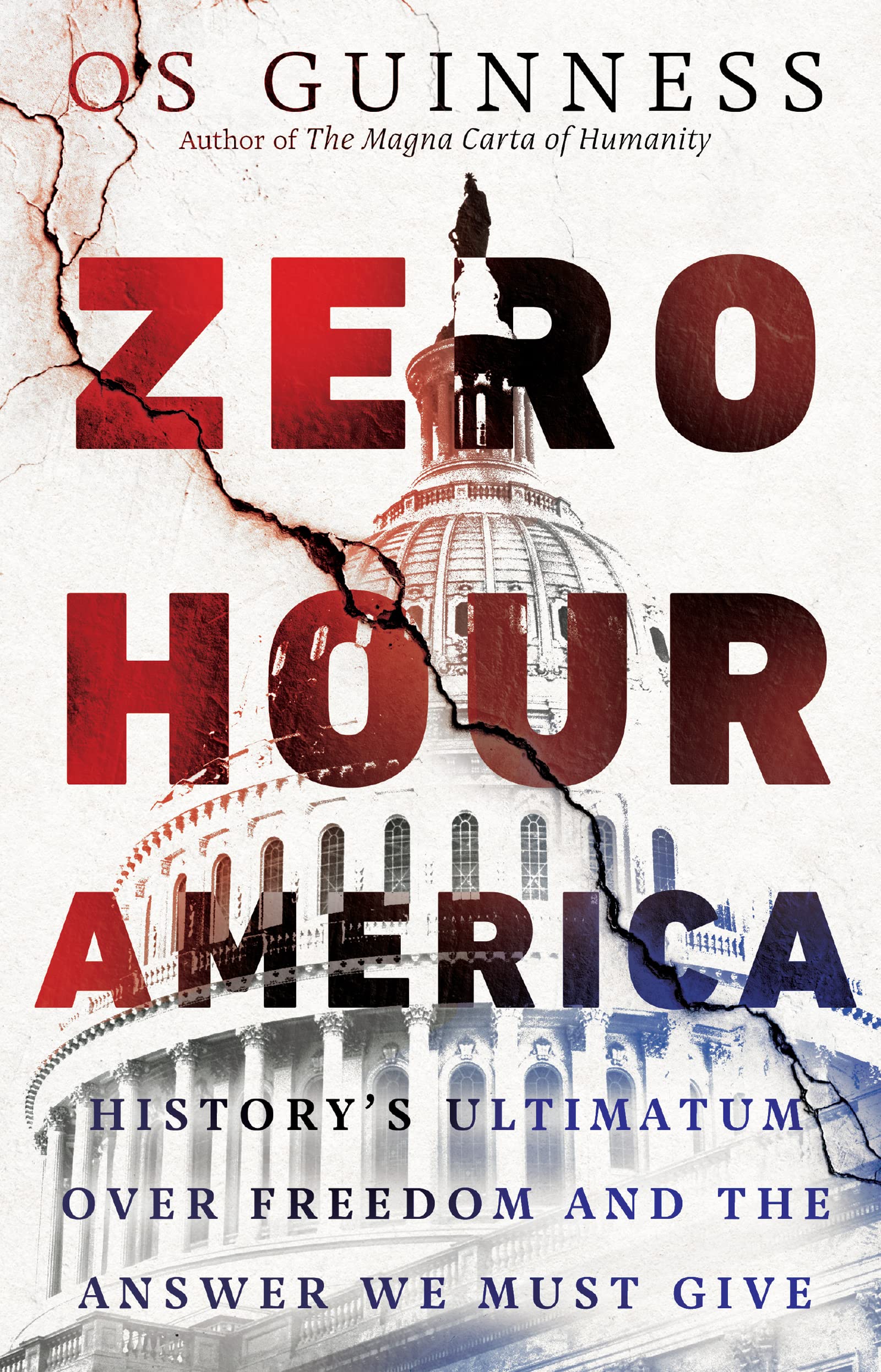 Zero Hour America: History's Ultimatum over Freedom and the Answer We Must Give (Kindle Edition)