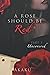 Uncovered (A Rose Should Be Red #3)