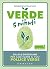 Verde in 5 minuti. Pillole ...