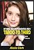 MY WIFE, HER STEPDAUGHTER AND I TABOO TO THIRD by Alexis Clark