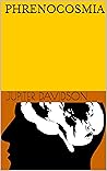Phrenocosmia by Jupiter Davidson
