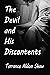 The Devil and His Discontents