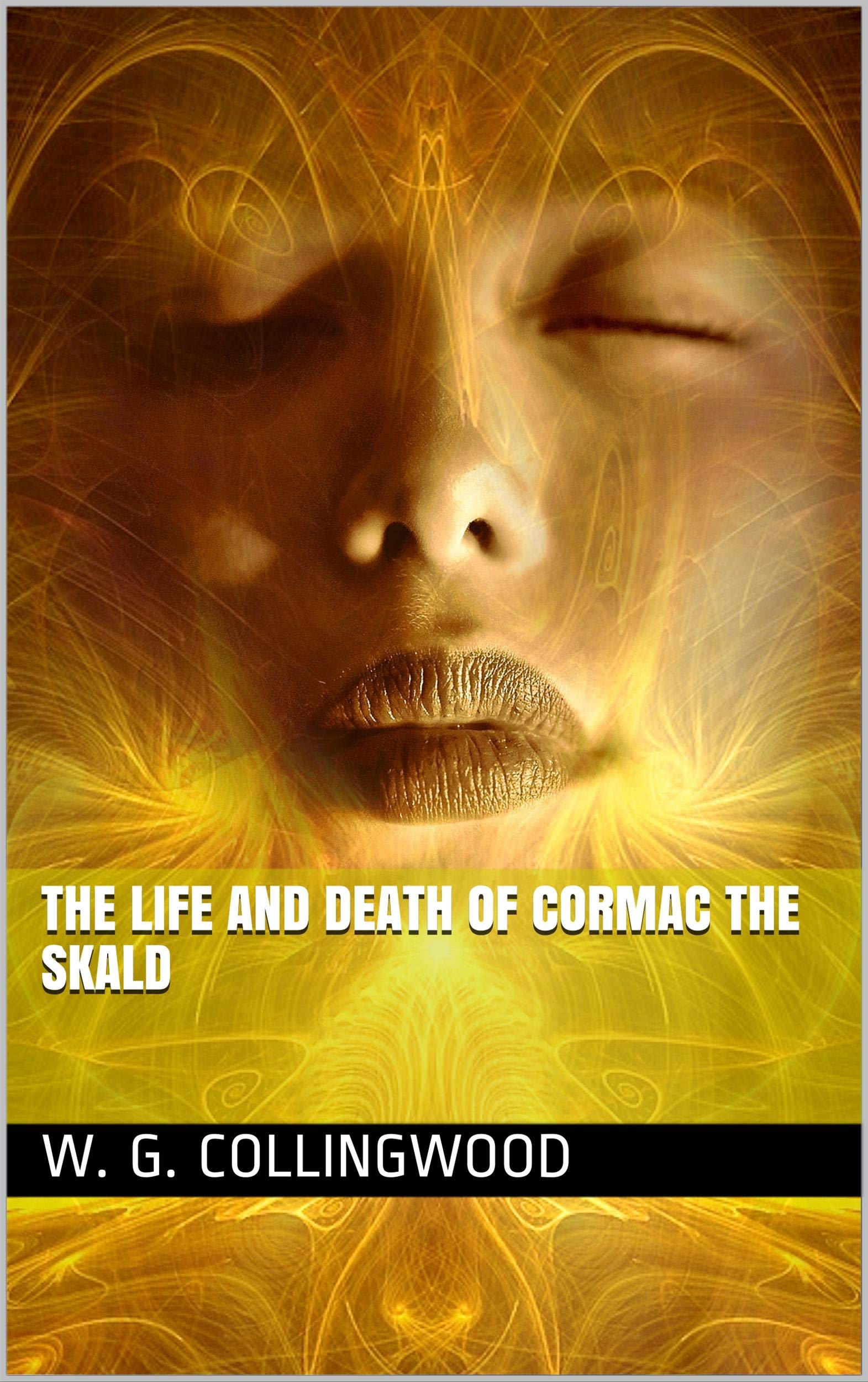 The Life and Death of Cormac the Skald