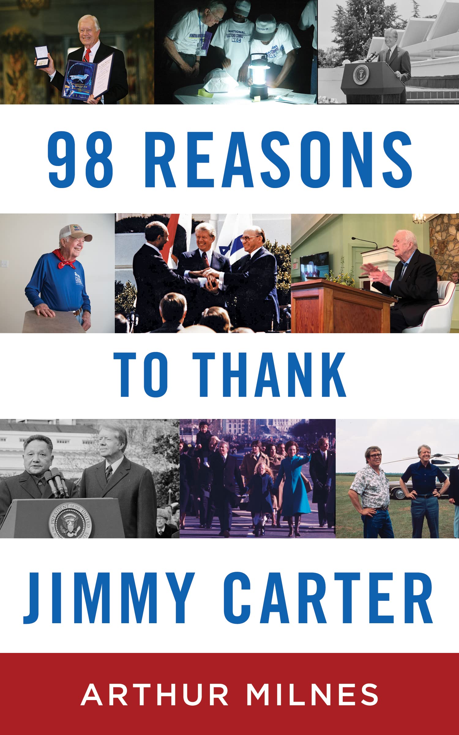 98 Reasons to Thank Jimmy Carter (Kindle Edition)