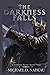 The Darkness Falls: A Lythi...