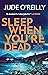 Sleep When You're Dead (Michael North #3)