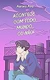 Acontece com todo mundo... ou não! (Portuguese Edition)