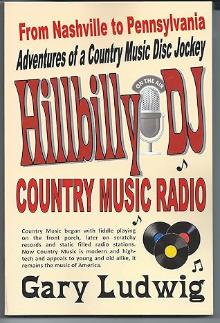 Hillbilly DJ: Adventures of a Country Music Disc Jockey
