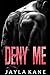 Deny Me: A Paranormal Romance